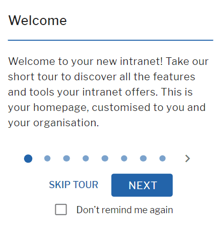 A welcome to your intranet custom tour slide with options to skip tour or go to next slide